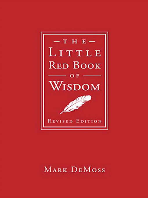 Title details for The Little Red Book of Wisdom by Mark DeMoss - Available